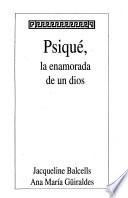 Psiqué, la enamorada de un dios