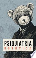 Psiquiatría Estética