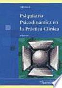 Psiquiatría psicodinámica en la práctica clínica