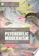 Psychedelic Modernism: Literature and Film