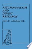 Psychoanalysis and Infant Research