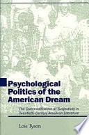 Psychological Politics of the American Dream