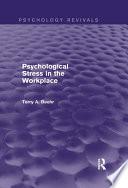 Psychological Stress in the Workplace (Psychology Revivals)