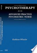 Psychotherapy for the Advanced Practice Psychiatric Nurse - E-Book