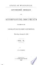 Public Documents of the State of Wisconsin, Being the Biennial Reports of the Various State Officers, Departments and Institutions
