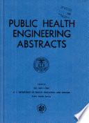 Public Health Engineering Abstracts