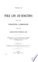 Public Laws and Resolutions Passed by the United States Philippine Commission