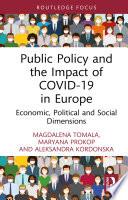 Public Policy and the Impact of COVID-19 in Europe