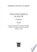 Publicaciones periódicas del siglo XIX: Aragón, Principado de Asturias, Baleares, Canarias, Cantabria, Castilla-La Mancha, Castilla y León