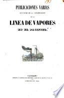 Publicaciones varias en favor de la conservación de la linea de vapores en el Pacifico