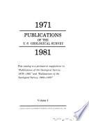 Publications of the U.S. Geological Survey, 1971-1981