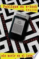 Publique Su Libro Electrónico en Amazon-Sin Correr Riesgos