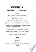 Puebla sagrada y profana: informe, 1746. Lo publica con notas F.J. de la Peña