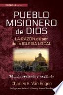 Pueblo Misionero de Dios: La razon de ser de la iglesia local