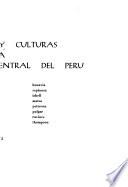 Pueblos y culturas de la sierra central del Perú