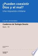 ¿Pueden coexistir Dios y el mal?