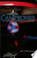 Puerto Rico, cuna de campeones