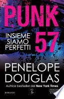 Punk 57. Insieme siamo perfetti