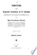 Puntitos sobre geografía económica de El Salvador (suplemento a mis lecciones de geografía E.U.) ...