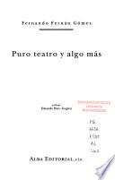 Puro teatro y algo más