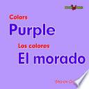 Purple/ El Morado