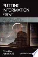 Putting Information First