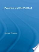 Pynchon and the Political