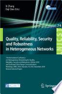 Quality, Reliability, Security and Robustness in Heterogeneous Networks
