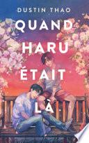 Quand Haru était là