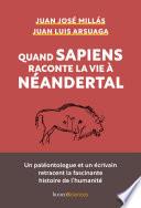 Quand Sapiens raconte la vie à Néandertal