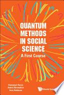 Quantum Methods in Social Science