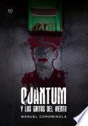 Quantum y los gritos del viento
