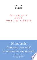 Que ce soit doux pour les vivants