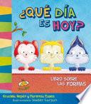 Que Dia Es Hoy? Libro Sobre Las Formas