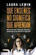 Que enseñes no significa que aprendan