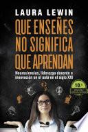 Que enseñes no significa que aprendan