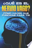 QUE ES EL NERVIO VAGO?