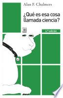 ¿Qué es esa cosa llamada ciencia?