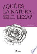 ¿Qué es la Naturaleza?
