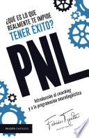 ¿Qué es lo que realmente te impide tener éxito? PNL