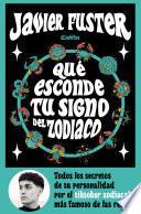 Qué esconde tu signo del Zodiaco