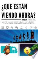 ¿Qué están viendo ahora?