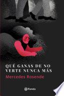Qué ganas de no verte nunca más