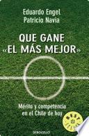 Que gane el más mejor