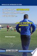 ¿Qué hace un entrenador cuando se hace cargo de un equipo...con la temporada empezada?