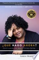 ¿Qué Hago Ahora?