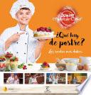 ¿Qué hay de postre?