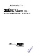 Qué he hecho yo para publicar esto