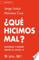 ¿Qué hicimos mal?
