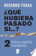 Qué hubiera pasado si...? 2